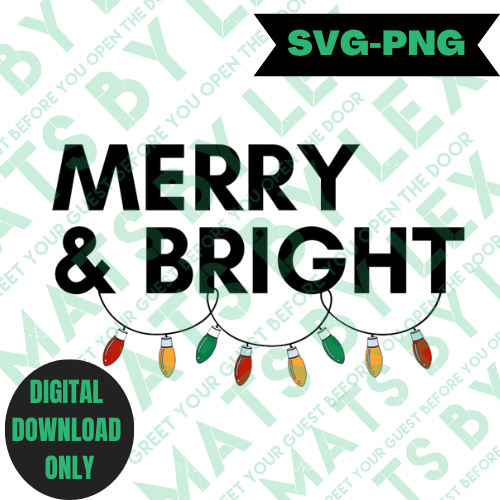 NEW! (Merry and Bright) SVG/PNG