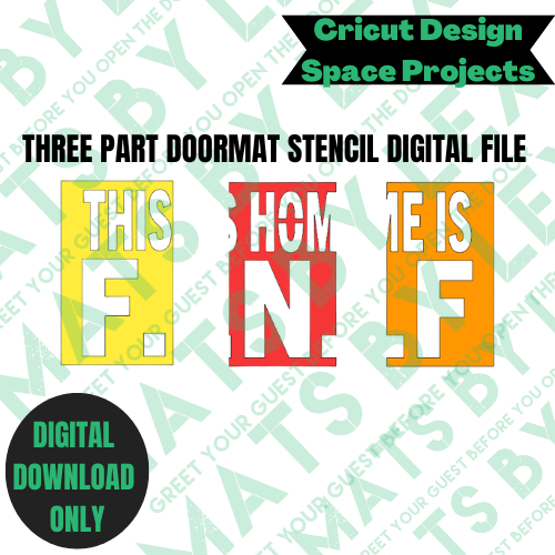 Digital Doormat Stencil (F.N.F)