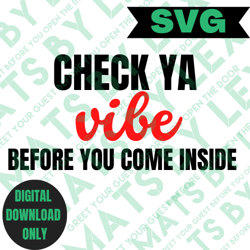 Check Ya Vibe SVG